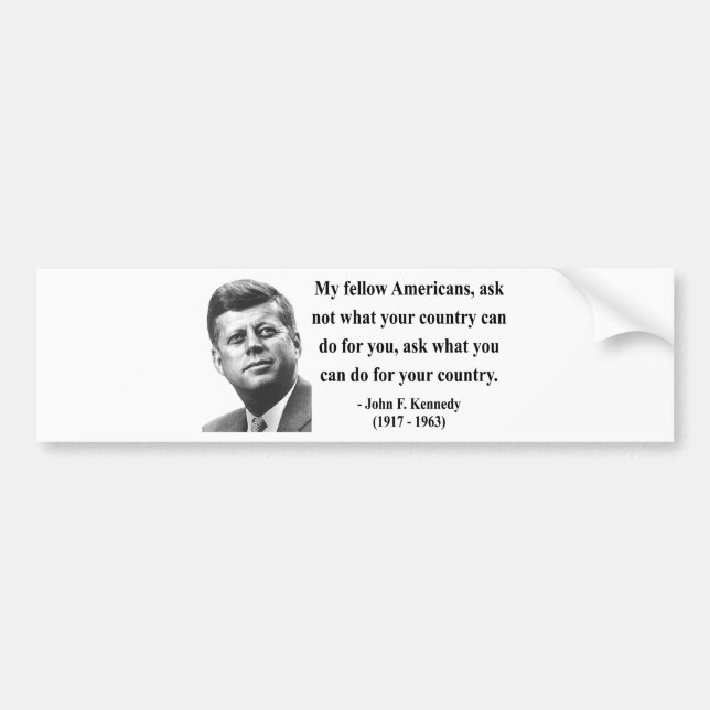 JFK Quote 3b Bumper Sticker (Front)