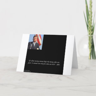 JFK Saving The Rich & Poor Quote Card