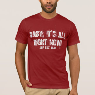 JGP 1934 All right now T-Shirt