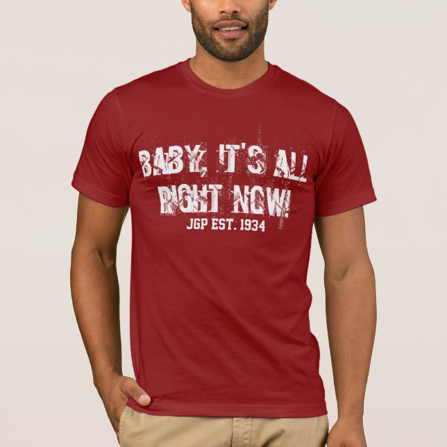 JGP 1934 All right now T-Shirt (Front)