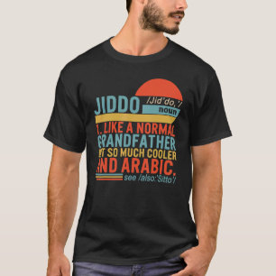 Jiddo Noun Definition Arabic Grandfather Fathers D T-Shirt