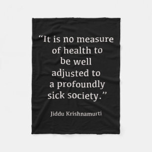 Jiddu Krishnamurti - Sick Society - Philosophy Fleece Blanket
