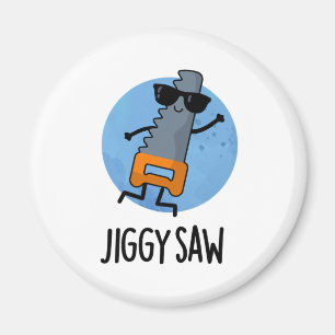 Jiggy Saw Funny Dancing Tool Pun Magnet