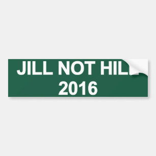 Jill Not Hill 2016 Bumper Sticker