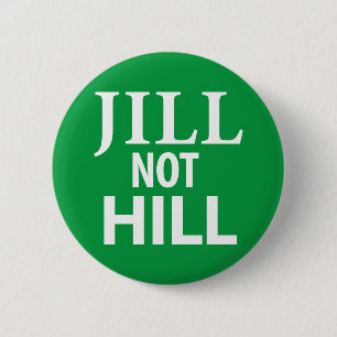 Jill Not Hill 6 Cm Round Badge