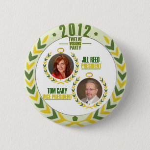 Jill Reed/Tom Cary for President/Veep in 2012 6 Cm Round Badge
