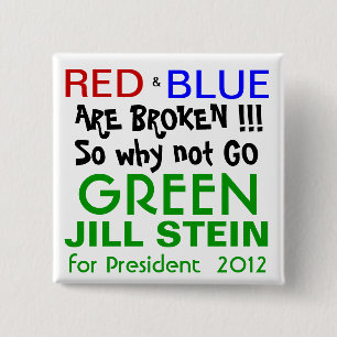 Jill Stein for President 2012 Green Party 15 Cm Square Badge