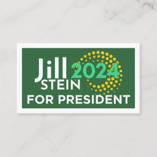 Jill Stein For President 2024 Quote Calling Card