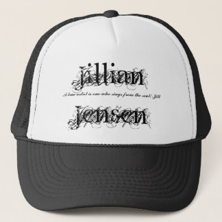 Jillian Jensen, A true artist is o... - Customised Trucker Hat