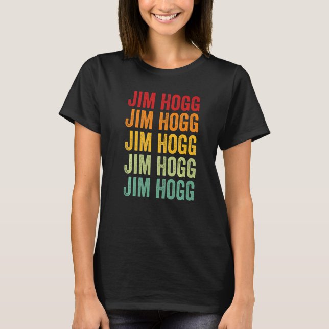 Jim Hogg County Texas Rainbow Text T-Shirt (Front)