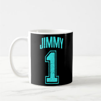 Jimmy Supporter Number 1 Greatest Fan Coffee Mug
