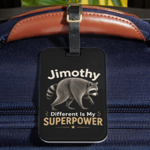 Jimothy different is my superpower luggage tag