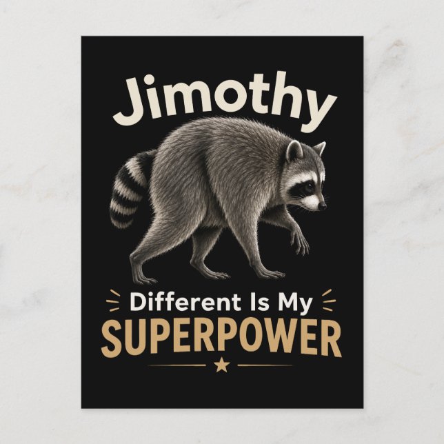 Jimothy different is my superpower postcard (Front)