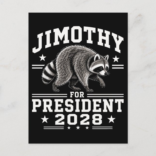 Jimothy for president 2028 postcard (Front)