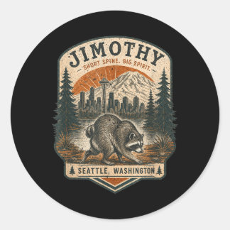 Jimothy Racoon Funny Jimothy From Seattle Classic Round Sticker