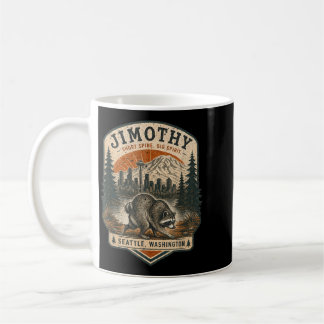 Jimothy Racoon Funny Jimothy From Seattle Coffee Mug