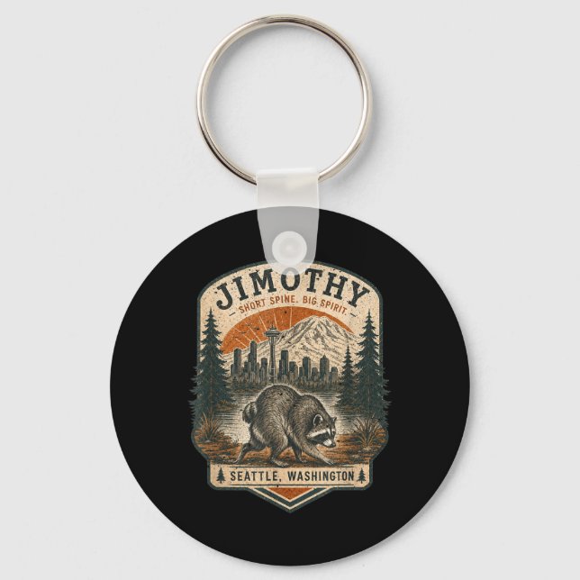 Jimothy Racoon Funny Jimothy From Seattle Key Ring (Front)