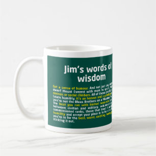 Jim's Words of Wisdom Mug