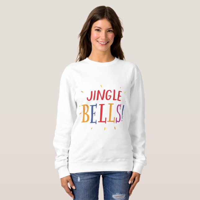 Jingel Bells Sweatshirt (Front Full)