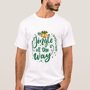 Jingle All the Way Christmas Bell T-Shirt