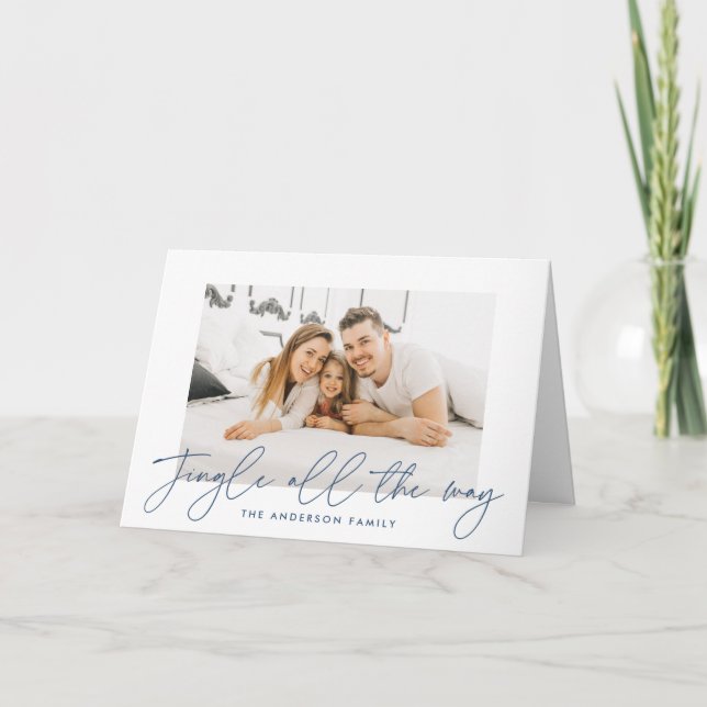 Jingle All The Way Navy Script Photo Holiday Card (Front)