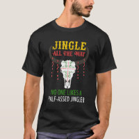 Jingle All The Way No One Likes A Half Assed Jingl