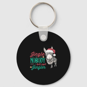 Jingle All The Way Nobody Likes A Half-ed Jingler Key Ring