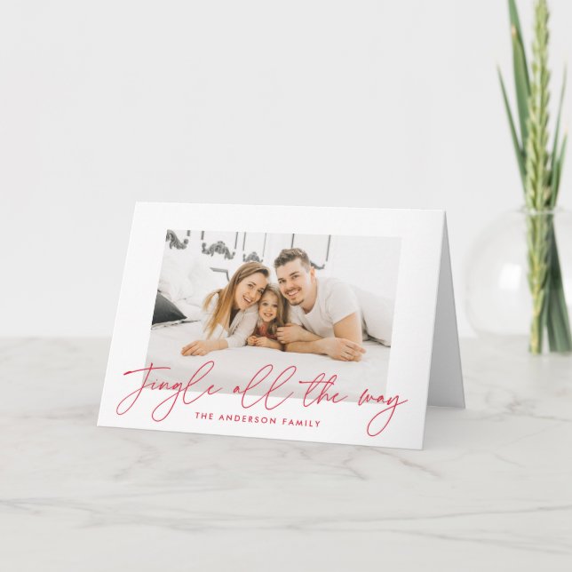 Jingle All The Way Red Script Photo Holiday Card (Front)