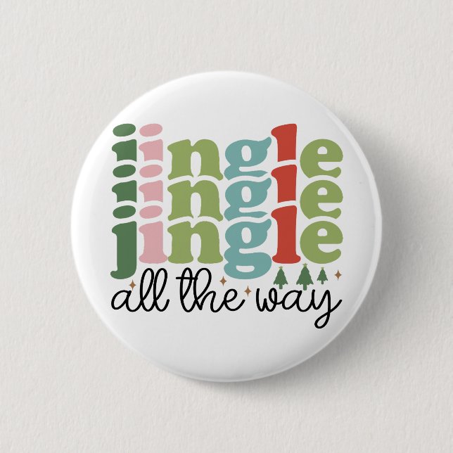 Jingle all the way Retro Groovy Christmas Holidays 6 Cm Round Badge (Front)