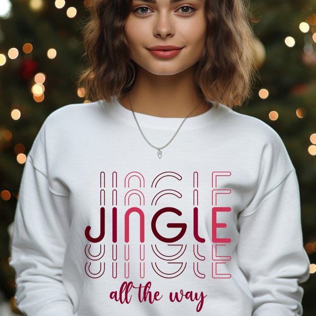 Jingle All The Way Seasonal Christmas Women's Sweatshirt (Creator Uploaded)