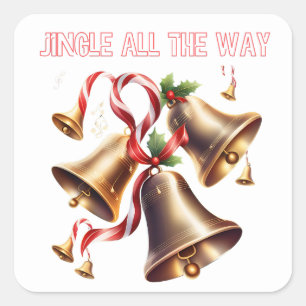 Jingle All The Way Square Sticker