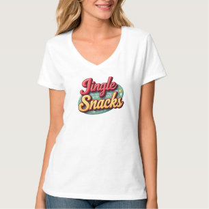Jingle all the way ....To my snacks T-Shirt