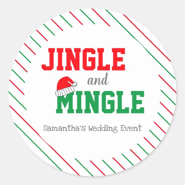 Jingle and Mingle Christmas Wedding Event Classic Round Sticker (Front)