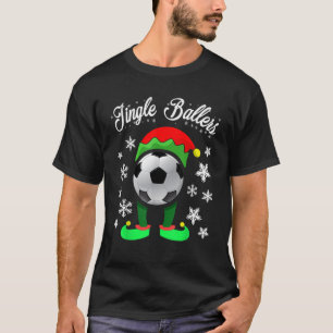 Jingle Ballers Christmas Soccer Football Elf  T-Shirt