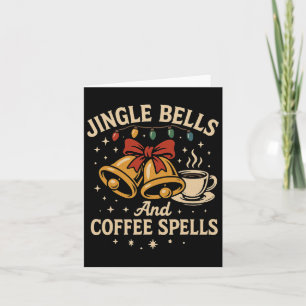 Jingle Bells Coffee Lover Funny Christmas Morning Card