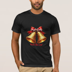 Jingle Bells, Praise the Lord T-Shirt