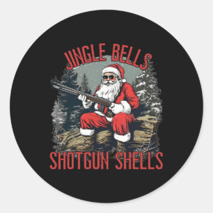 Jingle Bells Shotgun Shells Funny Santa Men Bruh G Classic Round Sticker