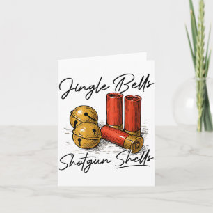 Jingle Bells Shotgun Shells (on Back)  Card