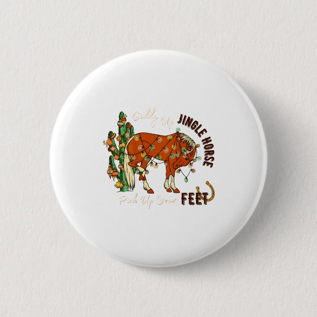Jingle Funny Horse Ck Up Your Feet Cactus Western, 6 Cm Round Badge (Front)