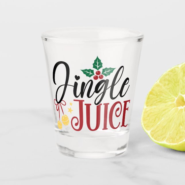Jingle Juice Shot glass (Front)