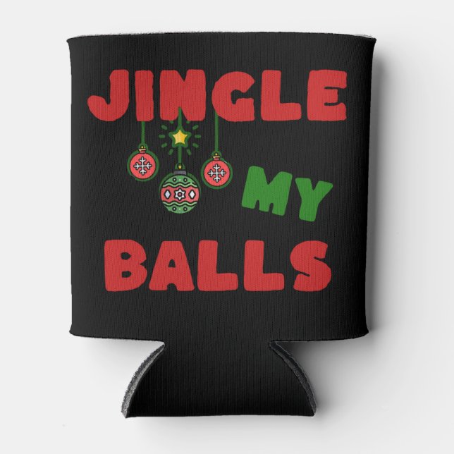 Jingle my balls can cooler (Front)