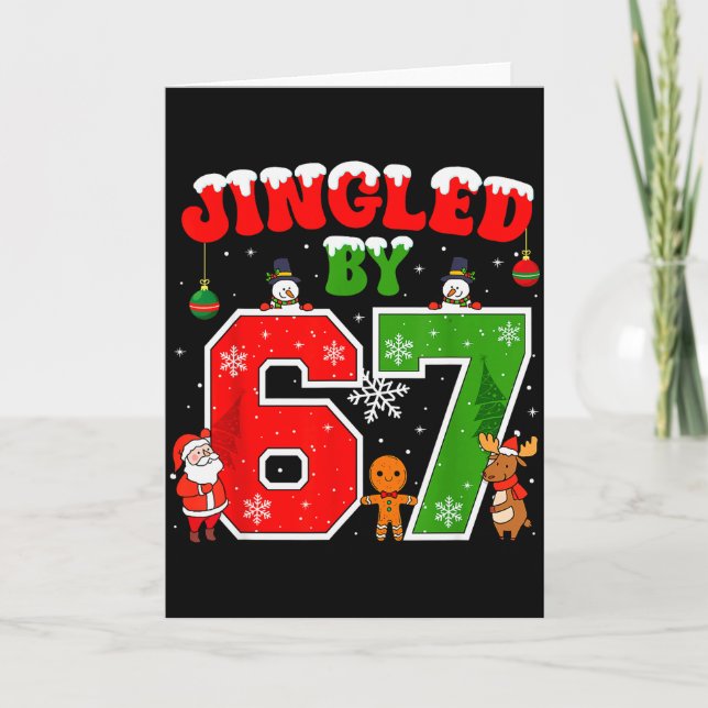 Jingled By 67 Funny Six Seven Meme 6 7 Christmas  Card (Front)