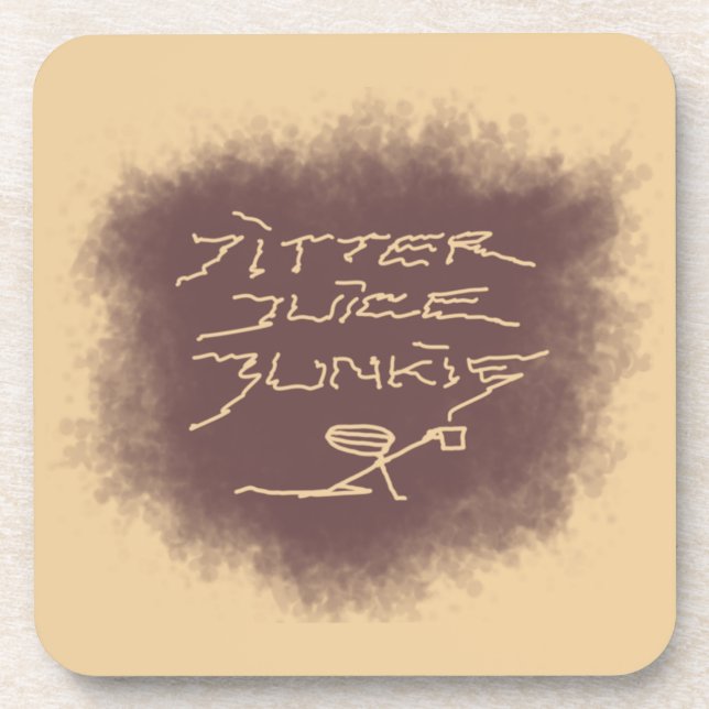 Jitter Juice Junkie - coffee art on latte brown.  Coaster (Front)