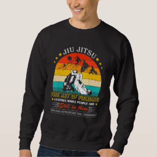 Jiu Jitsu Art of Folding Clothes While People Are Sweatshirt