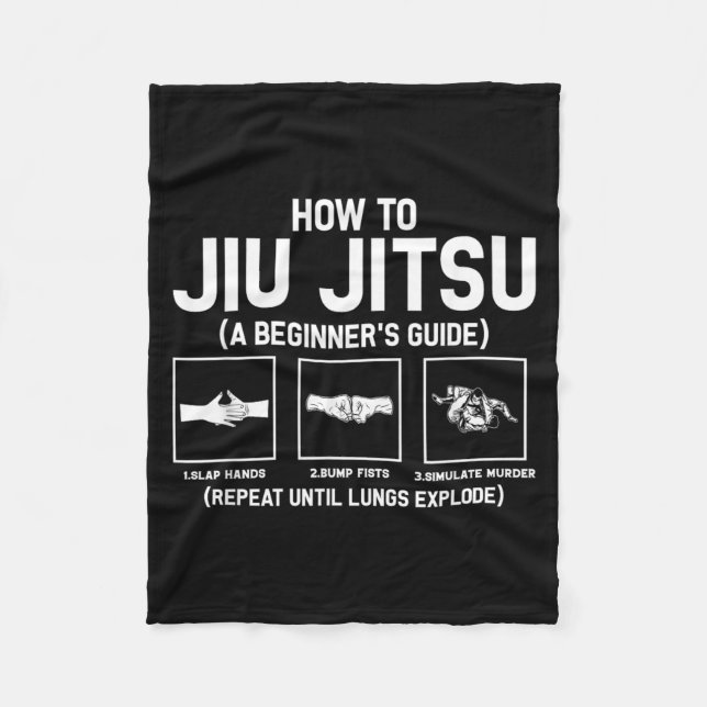 Jiu-Jitsu Beginner Jiu Jitsu Guide Funny Brazilian Fleece Blanket (Front)