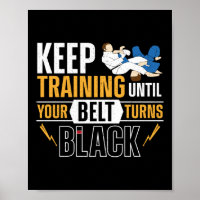 Jiu Jitsu Bjj Keep Training Until Your Belt Turns