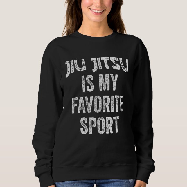 Jiu Jitsu Bjj Martial Arts Practitioner 13 Sweatshirt (Front)