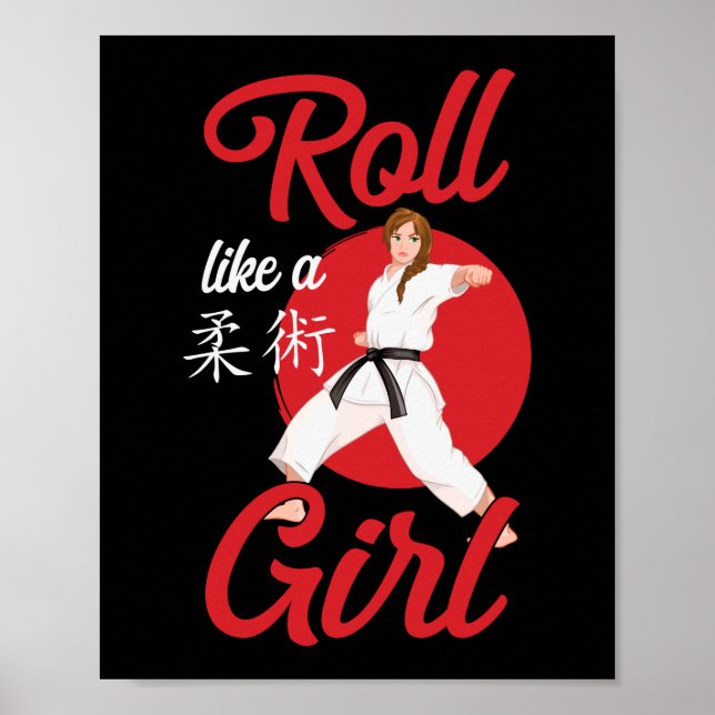 Jiu Jitsu Bjj Roll Like A Girl Girl Poster (Front)