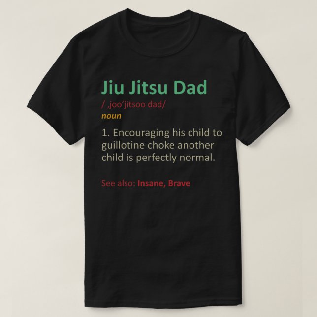 Jiu Jitsu Dad 1 T-Shirt (Design Front)