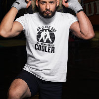 Jiu Jitsu Dad Father Saying